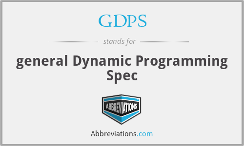 GDPS - general Dynamic Programming Spec
