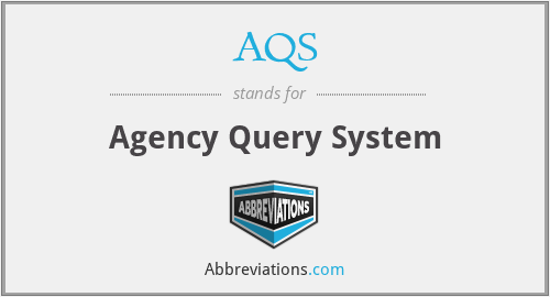 AQS - Agency Query System