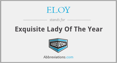 ELOY - Exquisite Lady Of The Year