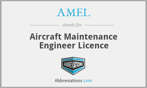 AMEL - Aircraft Maintenance Engineer Licence