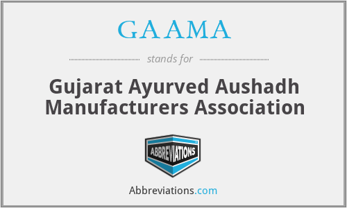 GAAMA - Gujarat Ayurved Aushadh Manufacturers Association