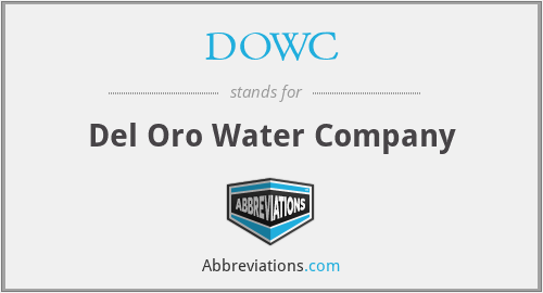 DOWC - Del Oro Water Company
