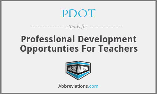 PDOT - Professional Development Opportunties For Teachers