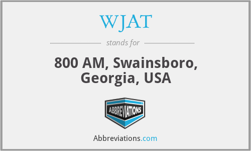 WJAT - 800 AM, Swainsboro, Georgia, USA