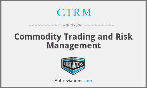 CTRM - Commodity Trading and Risk Management