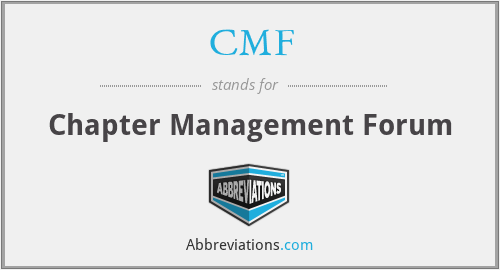 CMF - Chapter Management Forum