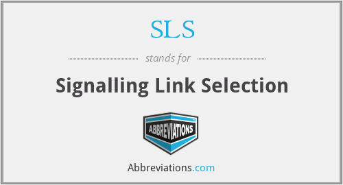 SLS - Signalling Link Selection