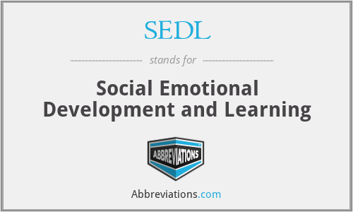 SEDL - Social Emotional Development and Learning