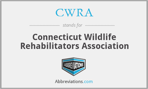 CWRA - Connecticut Wildlife Rehabilitators Association