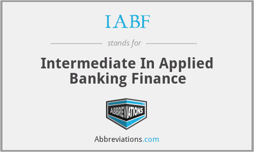 IABF - Intermediate In Applied Banking Finance