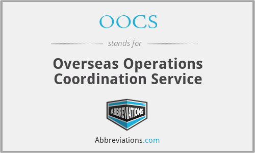OOCS - Overseas Operations Coordination Service