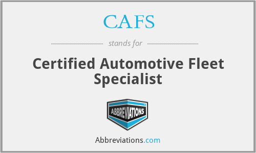 CAFS - Certified Automotive Fleet Specialist