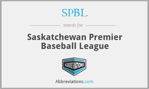 SPBL - Saskatchewan Premier Baseball League