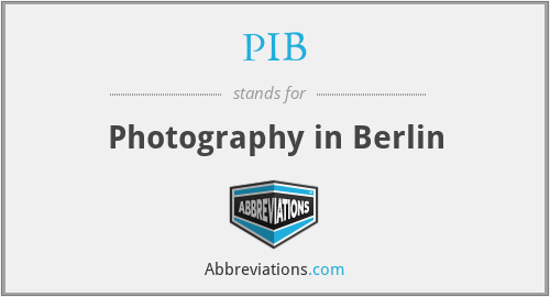 PIB - Photography in Berlin