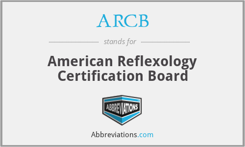 ARCB - American Reflexology Certification Board