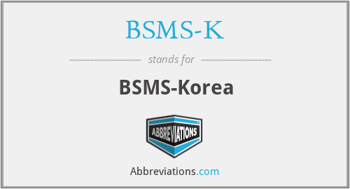 BSMS-K - BSMS-Korea