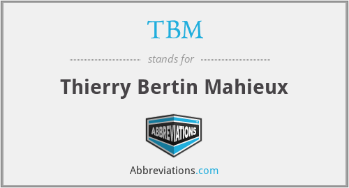TBM - Thierry Bertin Mahieux