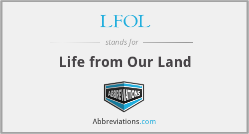 LFOL - Life from Our Land