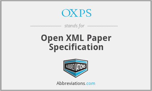 OXPS - Open XML Paper Specification