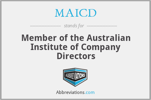 MAICD - Member of the Australian Institute of Company Directors