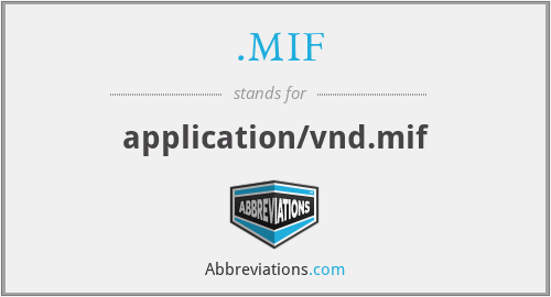 .MIF - application/vnd.mif