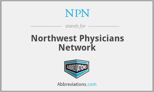 NPN - Northwest Physicians Network