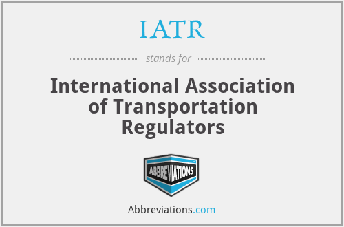 IATR - International Association of Transportation Regulators