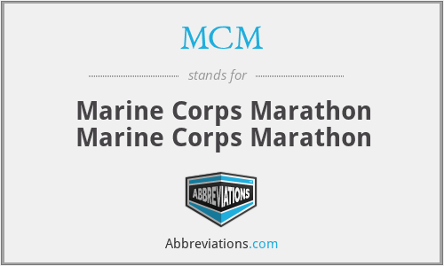 MCM - Marine Corps Marathon Marine Corps Marathon