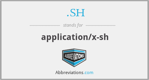 .SH - application/x-sh
