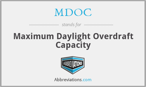 MDOC - Maximum Daylight Overdraft Capacity
