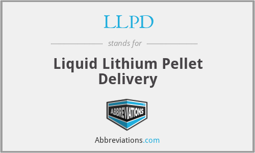 LLPD - Liquid Lithium Pellet Delivery