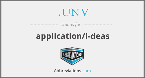 .UNV - application/i-deas