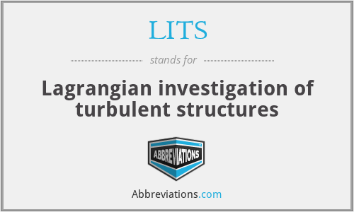 LITS - Lagrangian investigation of turbulent structures