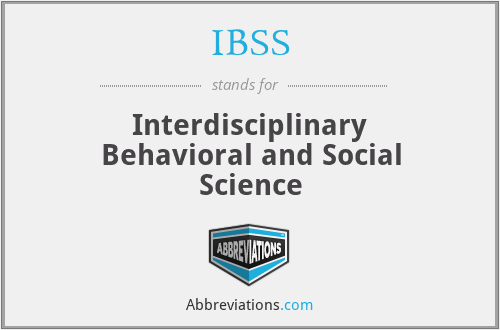 IBSS - Interdisciplinary Behavioral and Social Science