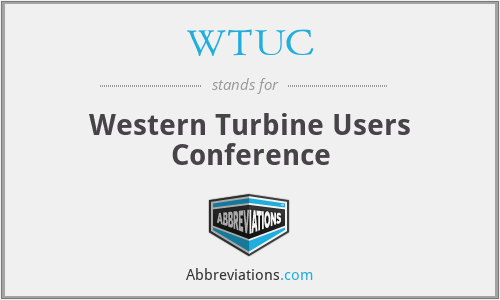 WTUC - Western Turbine Users Conference