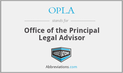 OPLA - Office of the Principal Legal Advisor