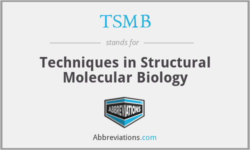 TSMB - Techniques in Structural Molecular Biology