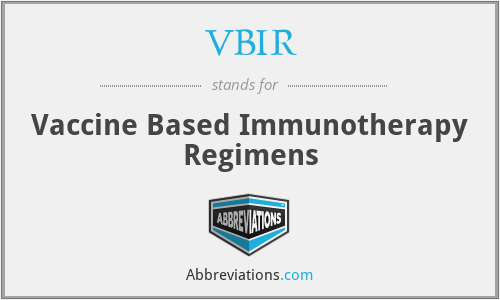 VBIR - Vaccine Based Immunotherapy Regimens