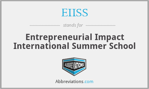 EIISS - Entrepreneurial Impact International Summer School