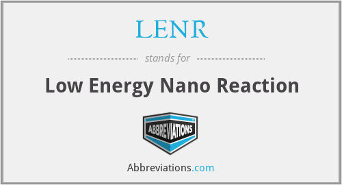 LENR - Low Energy Nano Reaction