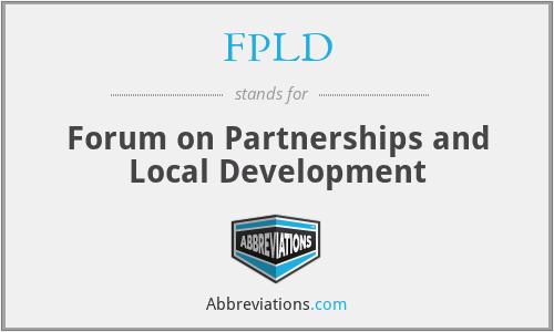 FPLD - Forum on Partnerships and Local Development