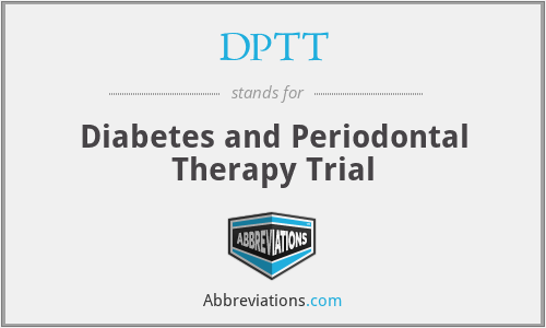 DPTT - Diabetes and Periodontal Therapy Trial