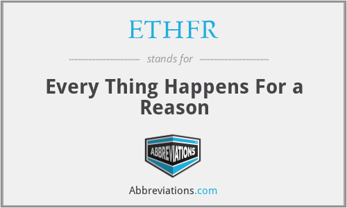 ETHFR - Every Thing Happens For a Reason