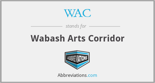 WAC - Wabash Arts Corridor