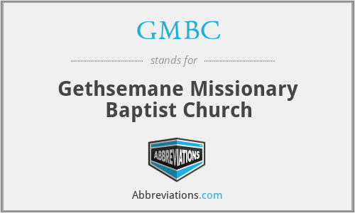 GMBC - Gethsemane Missionary Baptist Church