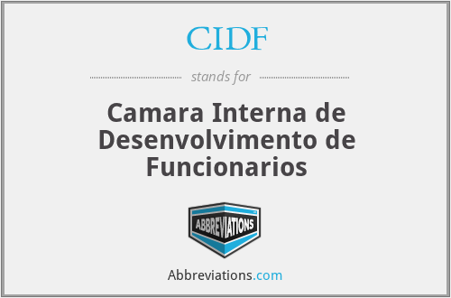 CIDF - Camara Interna de Desenvolvimento de Funcionarios
