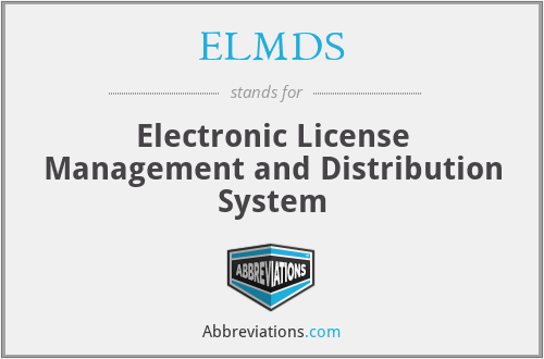 ELMDS - Electronic License Management and Distribution System