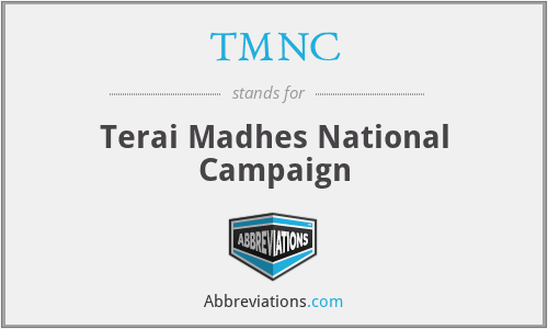 TMNC - Terai Madhes National Campaign