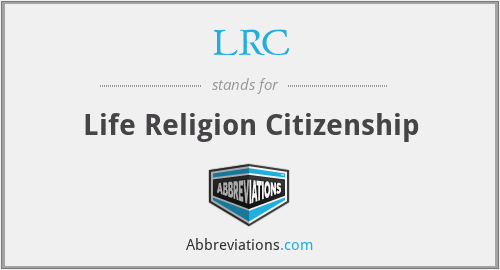 LRC - Life Religion Citizenship