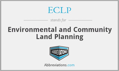 ECLP - Environmental and Community Land Planning